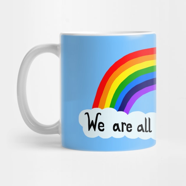 We Are All In This Together Rainbow by Art by Deborah Camp